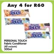 Personal Touch Fabric Conditioner (All Variants)-4x500ml