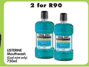 Listerine Mouthwash(Cool Mint Only)-2 x 750ml