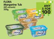 Flora Margarine Tub(All Variants)-5x500g