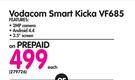 Vodacom Smart Kicka Black VF685-Each