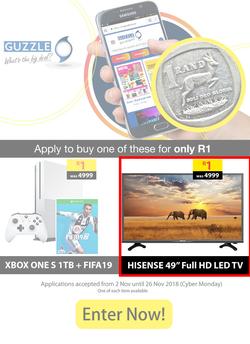 Guzzle : HISENSE 49" FHD TV or XBOX ONE S for Only R1, (Applications End 26 Nov 2018), page 1
