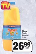 Clover Tropika Assorted-2L Each