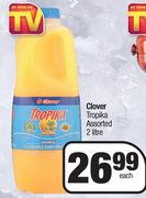 Clover Tropika Assorted-2Ltr Each