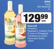 Smirnoff Infusions Raspberry,Passion Fruit & Lime Or Pineapple,Cranberry Vodka-750ml