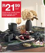 Small Dinner Candle Holder-Each