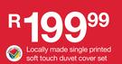 Soft Touch Locally Made Single Printed Duvet Cover Set