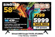 Sinotec 58" UHD Google TV STL58G1U-On 12.5GB LTE Wireless