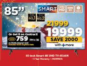 Hisense 85" Smart4K UHD TV  85A6N