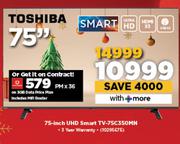 Toshiba 75" UHD Smart TV-75C350MN-On 3GB Data Price Plan