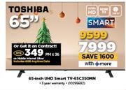 Toshiba 65" UHD Smart TV-65C35OMN-On Mobile Internet Silver