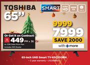 22Toshiba 65" UHD Smart TV 65C350MN-On 3GB Data Price Plan