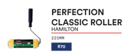 Hamilton Perfection Classic Roller 225mm