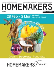 Homemakers Fair Johannesburg (28 February - 02 March 2025)