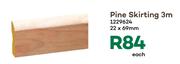 Pine Skirting 3m-22 x 69cm Each