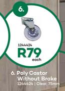 Poly Castor Without Brake Clear 75mm-Each