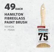 Hamilton Fibre Glass Paint Brush 75mm-Each
