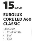 Eurolux Core LED A60 Classic-Each