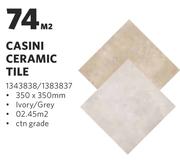Casini Ceramic Tile-350 x 350mm Per Sqm