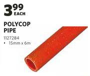Polycop Pipe-15mm x 6m Each