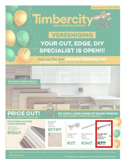 Timbercity : Your Cut, Edge, DIY Specialist Is Open | Valid In Vereeniging Only (02 December - 23 December 2022), page 1