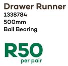 Drawer Runner 500mm Ball Bearing 1338784-Per Pair