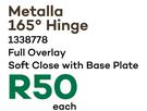 Metalla 165 Degree Hinge Full Overlay 1338778-Each