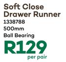 Soft Close Drawer Runner 500mm Ball Bearing 1338788-Per Pair