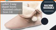 Ladies 3 Way Slipper Boots-Per Pair