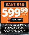 Platinum 4 Slice Stainless Steel Sandwich Press-Each
