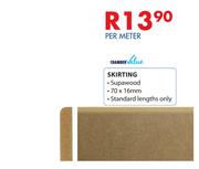 Chamber Value Skirting Supawood Standard Lengths 70 x 16mm-Per Meter