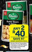 Rhodes Mixed Vegetables, Chakalaka Or Butter Beans Assorted Or Processed Peas-For 2 x 400-410g