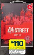 4th Street Natural Sweet Red, White, Rose Or Late Harvest-3L Each
