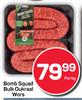 Bomb Squad Bulk Oukraal Wors-Per Kg