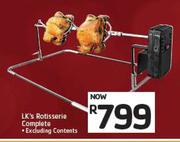 LK's Rotisserie Complete