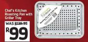Chef's Kitchen Roasting Pan With Griller Tray