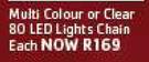 Multi Colour Or Clear 80 LED Lights Chain-Each