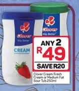 Clover Cream Fresh Cream Or Medium Fat Sour Tub-Any 2 x 250ml
