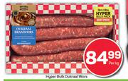 Hyper Bulk Oukraal Wors-Per Kg