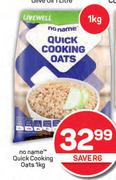 No Name Quick Cooking Oats-1Kg