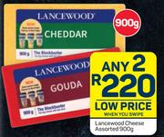 Lancewood Cheese Assorted-Any 2 x 900g