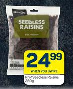 PnP Seedless Raisins-250g
