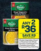  Rhodes Vegetables Mixed Or Mixed Curried, Whole Kernel Or Creamstyle Corn, Chakalaka-2 x 400g/410g