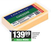 Lancewood Prepacked Cheese-900g