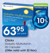 Clicks Diabetic Multivitamin 30 Capsules-Per Pack