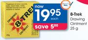 8-Trek Drawing Ointment-25g Each
