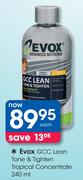 Evox GCC Lean Tone & Tighten Tropical Concentrate-240ml