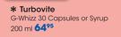 Turbovite G-Whizz 30 Capsules or Syrup-200ml Each
