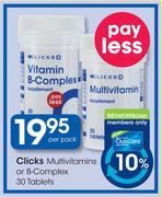 Clicks Multivitamins Or B-Complex 30 Tablets