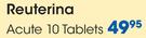 Reuterina Acute Tablets-10's
