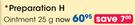 Preparation H Ointment-25g
